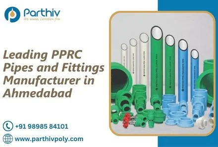 Leading PPRC Pipes and Fittings Manufacturer in Ahmedabad